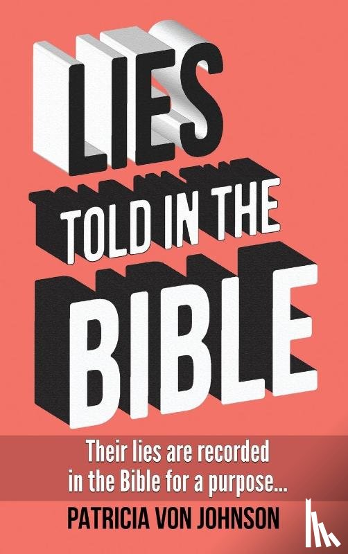 Johnson, Patricia von - Lies Told in the Bible