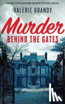 Brandy, Valerie - Murder Behind the Gates