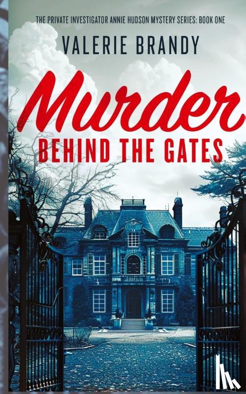 Brandy, Valerie - Murder Behind the Gates