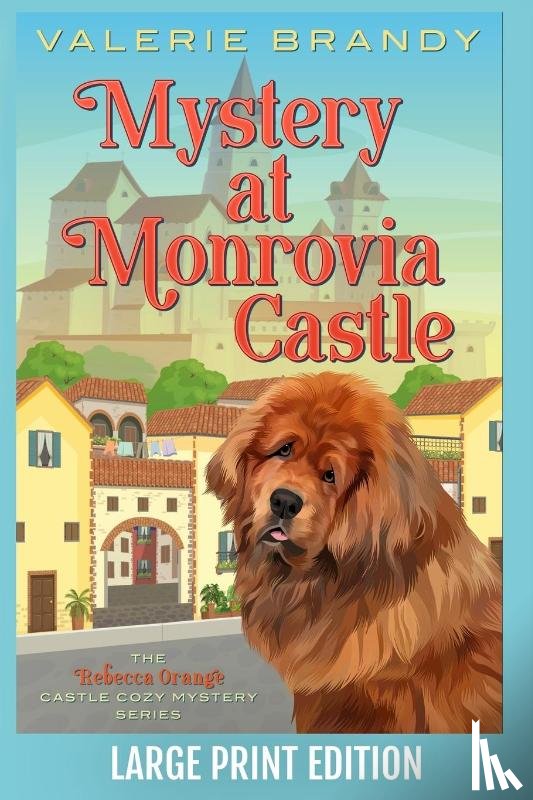 Brandy, Valerie - Mystery at Monrovia Castle
