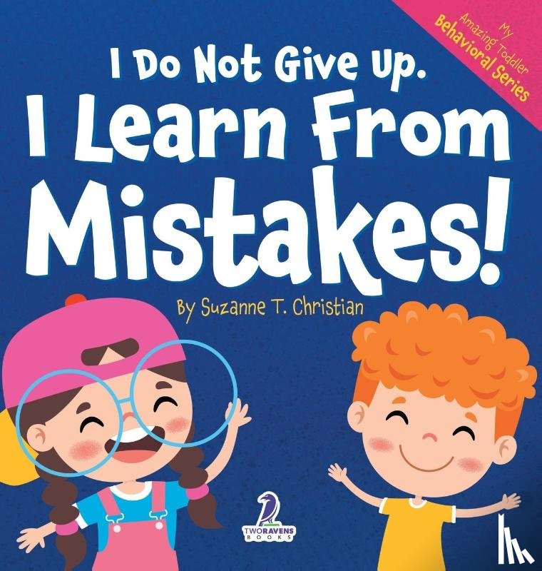 Christian, Suzanna T., Ravens, Two Little - I Do Not Give Up. I Learn From Mistakes!