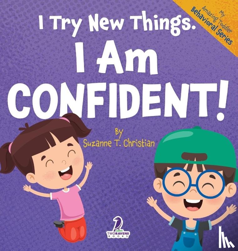 Christian, Suzanne T., Ravens, Two Little - I Try New Things. I Am Confident!
