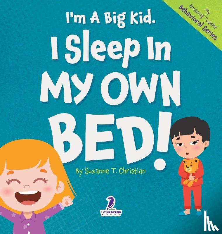 Christian, Suzanne T., Ravens, Two Little - I'm A Big Kid. I Sleep In My Own Bed!