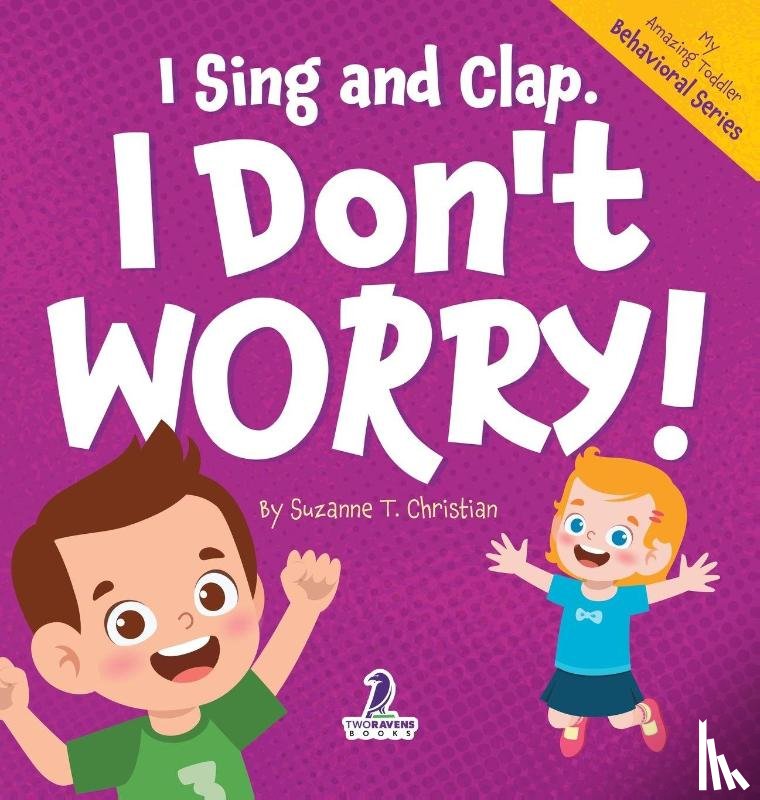 Christian, Suzanne T., Ravens, Two Little - I Sing and Clap. I Don't Worry!
