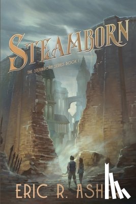 Asher, Eric R. - Steamborn