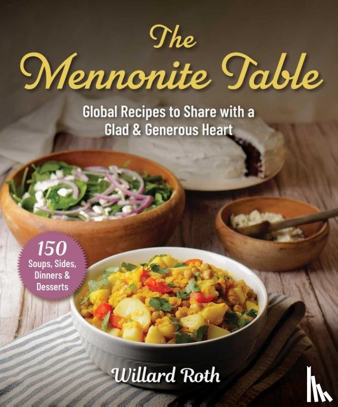 Roth, Willard - The Mennonite Table