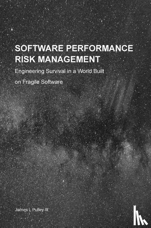Pulley, James L - Software Performance Risk Management