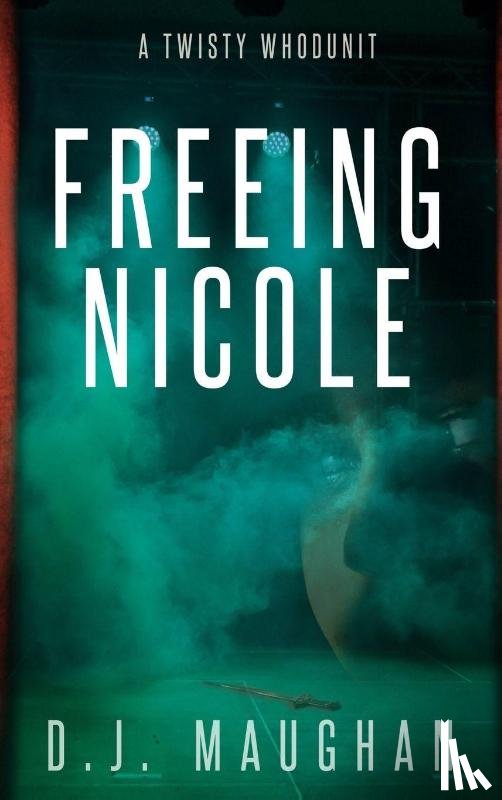 Maughan, D. J. - Freeing Nicole