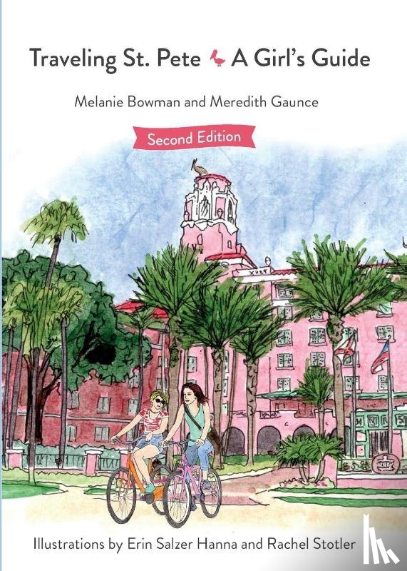 Bowman, Melanie, Gaunce, Meredith - Traveling St. Pete