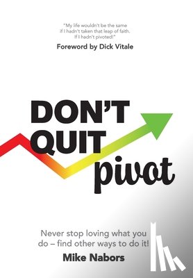 Nabors, Mike - Don't Quit, Pivot