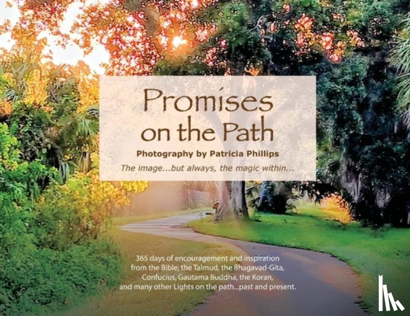 Phillips, Patricia - Promises On the Path