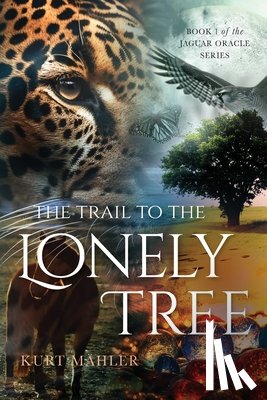 Mähler, Kurt - The Trail to the Lonely Tree