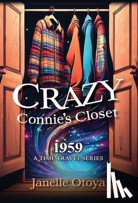 Otoya, Janelle - Crazy Connie's Closet: 1959