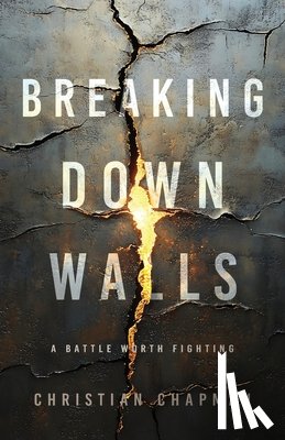 Chapman, Christian - Breaking Down Walls