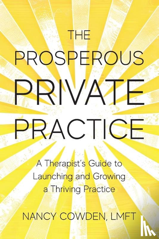 Cowden, Nancy - The Prosperous Private Practice