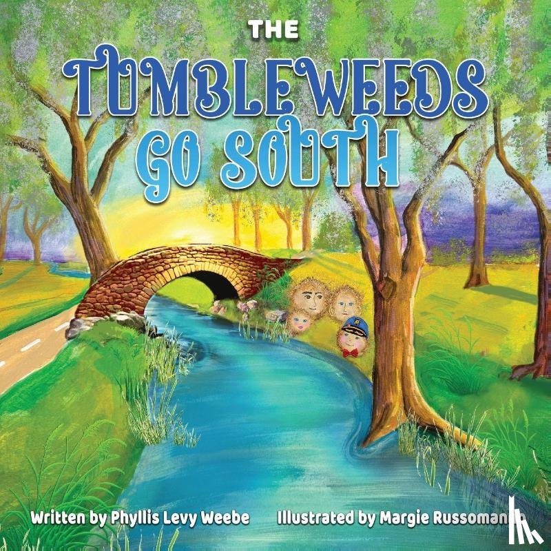Levy Weebe, Phyllis, Russomanno, Margie - The Tumbleweeds Go South