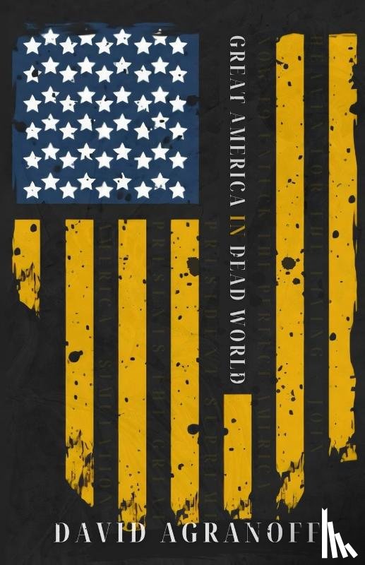 Agranoff, David - Great America in Dead World