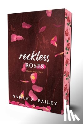 Bailey, Sarah A. - Reckless Roses