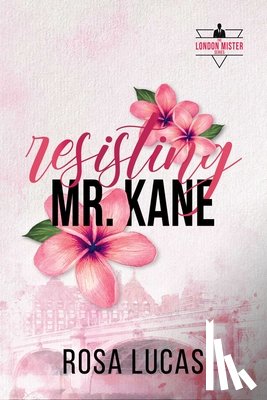 Lucas, Rosa - Resisting Mr. Kane