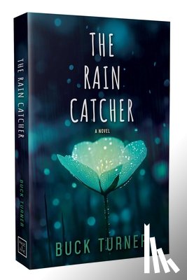 Turner, Buck - The Rain Catcher