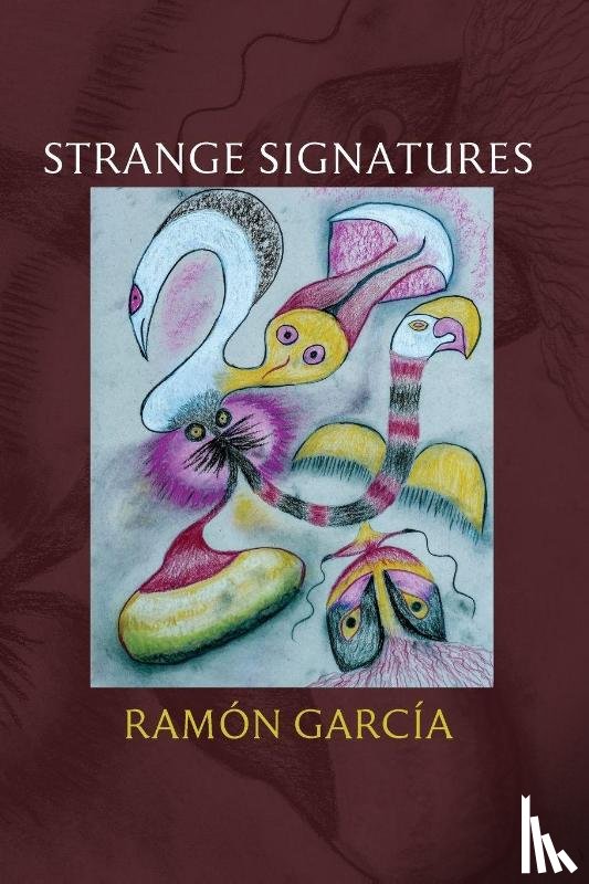 García, Ramón - Strange Signatures