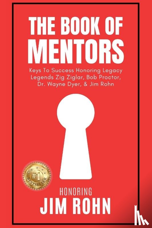 Swanson, Erik - The Book of Mentors - Honoring Legacy Legend Jim Rohn