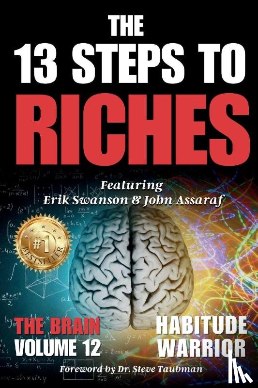 Swanson, Erik, Assaraf, John - The 13 Steps To Riches