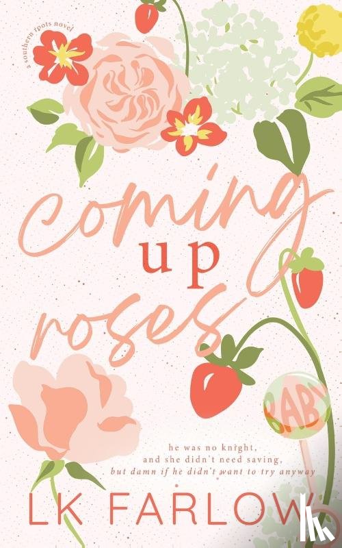 Farlow, Lk - Coming Up Roses
