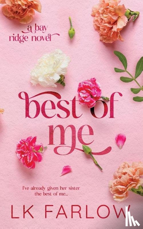 Farlow, Lk - Best of Me