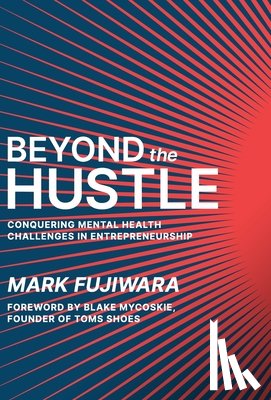 Fujiwara, Mark - Beyond the Hustle