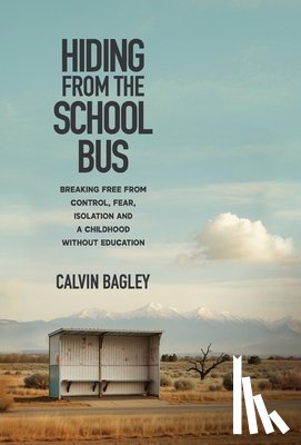 Bagley, Calvin - Hiding from the School Bus