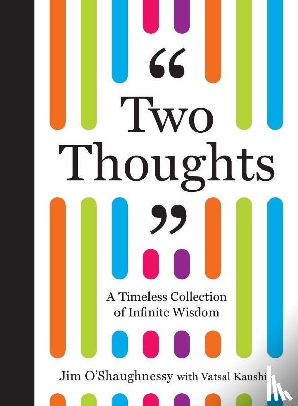 O'Shaughnessy, Jim, Kaushik, Vatsal - Two Thoughts