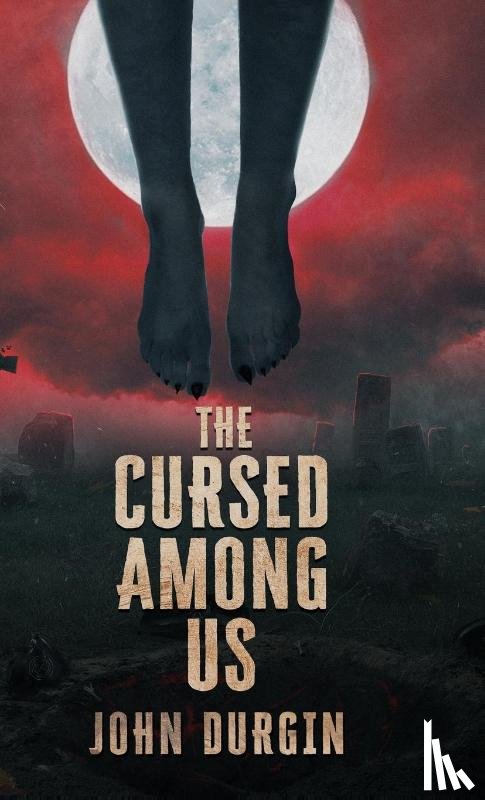 Durgin, John - The Cursed Among Us