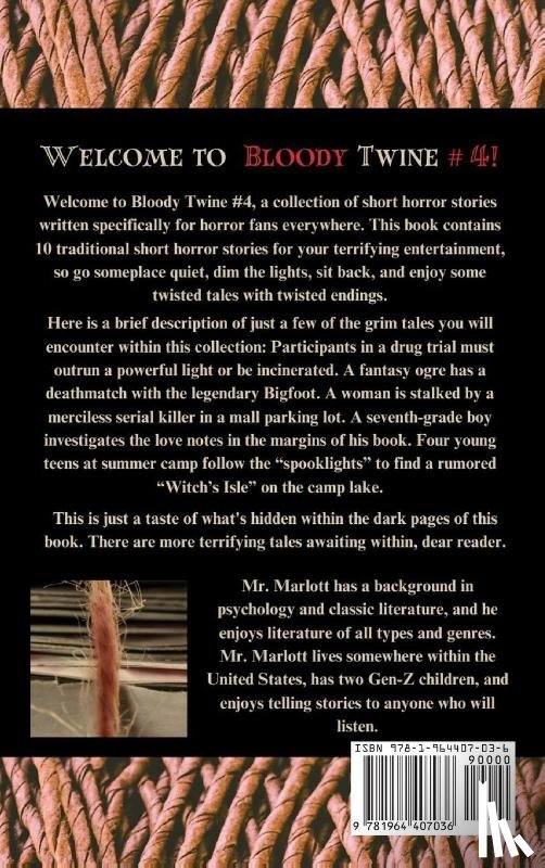 Marlott, Matthew L. - Bloody Twine #4