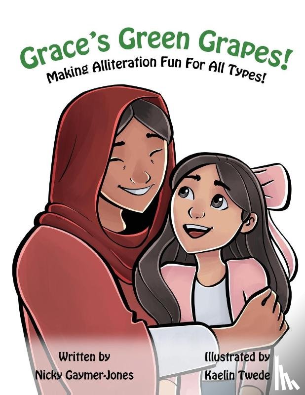 Gaymer-Jones, Nicky - Grace's Green Grapes