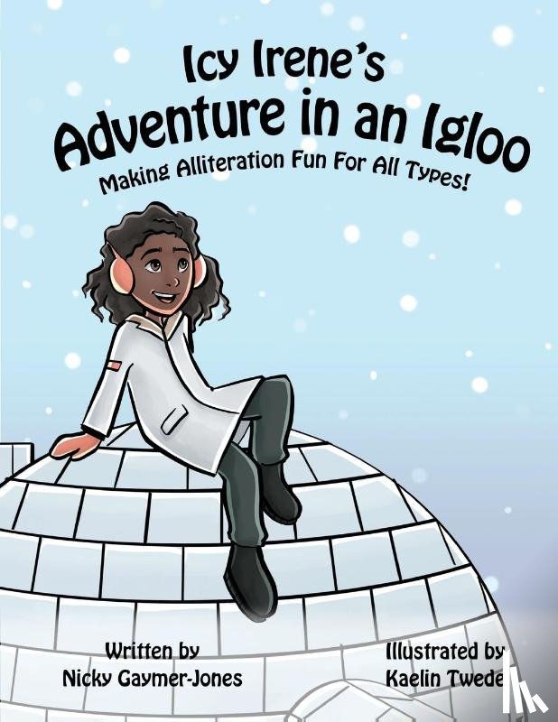 Gaymer-Jones, Nicky - Icy Irene's Adventure in an Igloo
