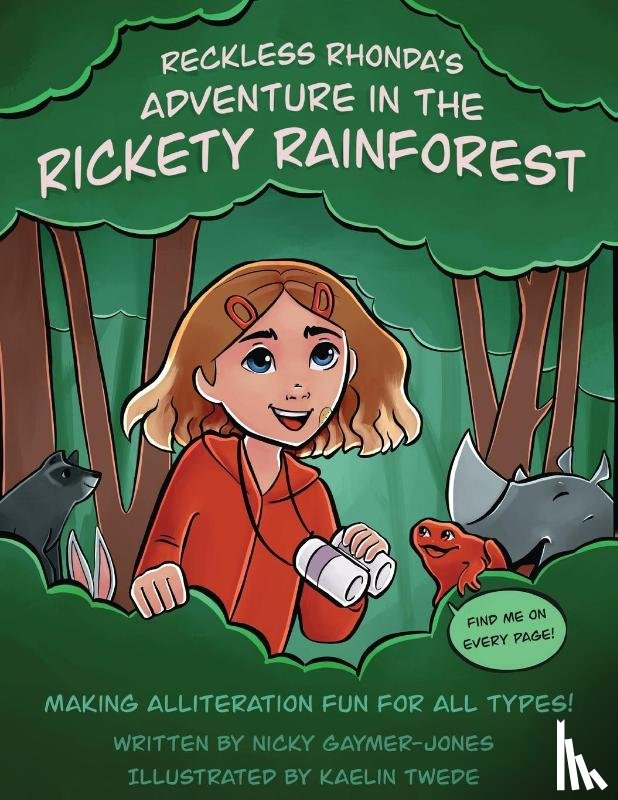 Gaymer-Jones, Nicky - Reckless Rhonda's Adventure in the Rickety Rainforest