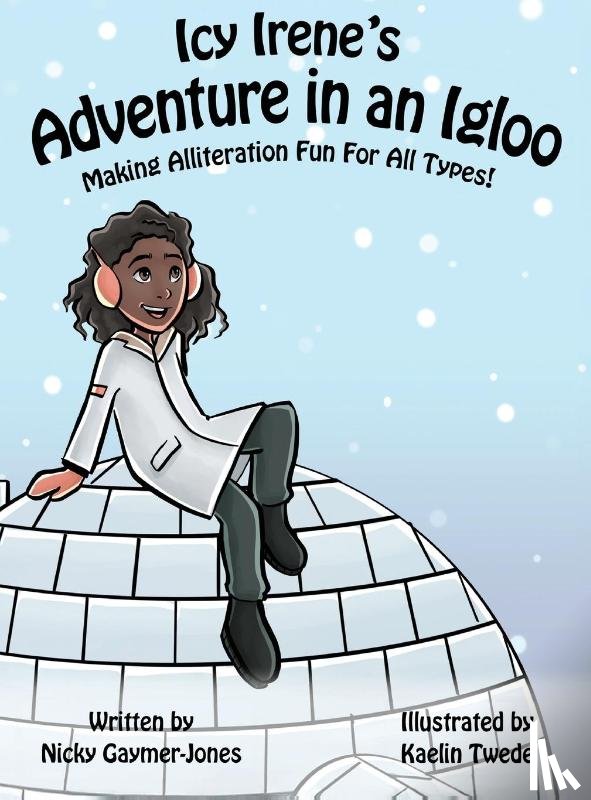 Gaymer-Jones, Nicky - Icy Irene's Adventure in an Igloo