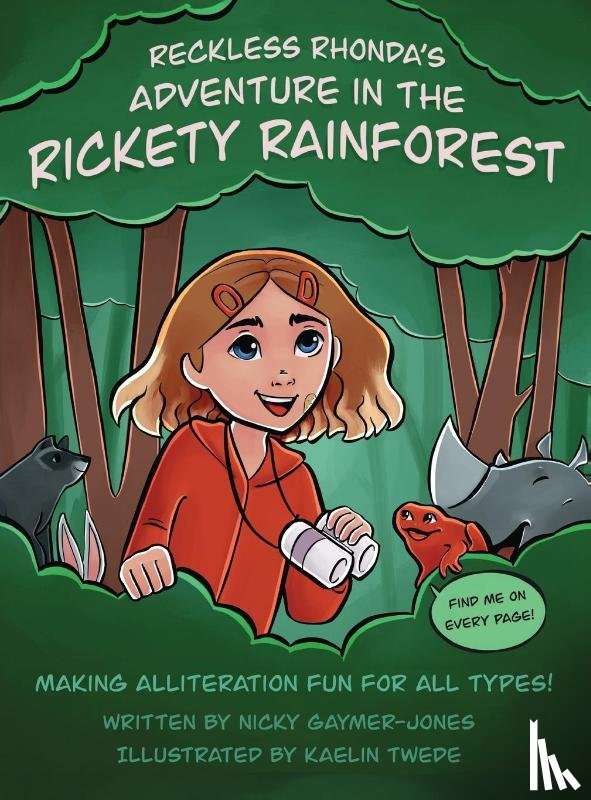 Gaymer-Jones, Nicky - Reckless Rhonda's Adventure in the Rickety Rainforest