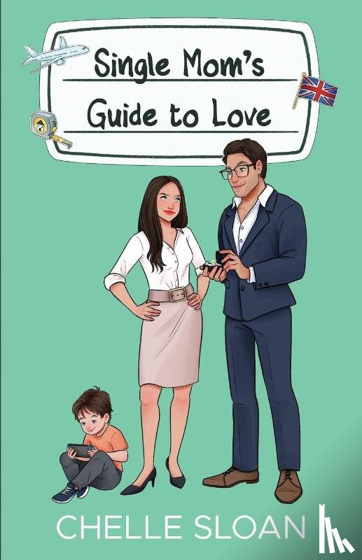 Sloan, Chelle - Single Mom's Guide to Love