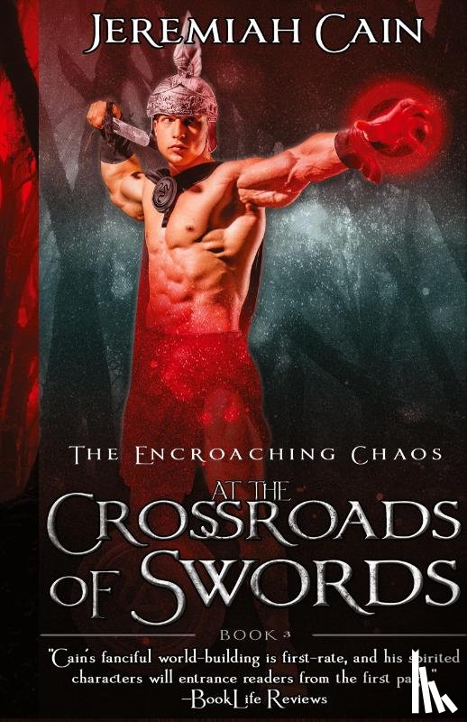 Cain, Jeremiah - At the Crossroads of Swords
