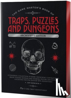 Ashworth, Jeff - The Game Master's Book of Traps, Puzzles and Dungeons Archivist's Edition