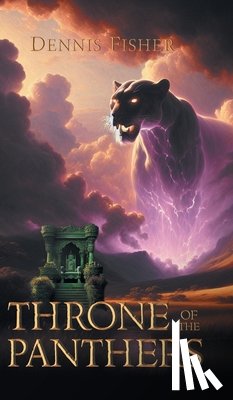 Dennis Fisher - Throne of the Panthers