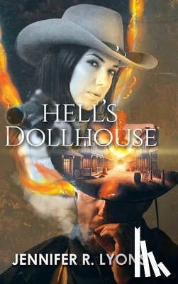 Jennifer R. Lyons - Hell's Dollhouse