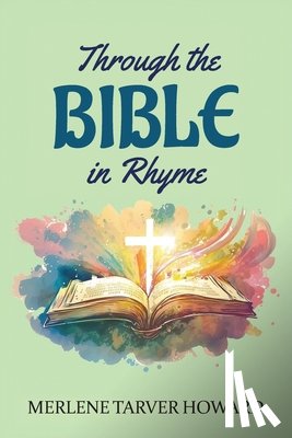 Howard, Merlene Tarver - Through the Bible in Rhyme