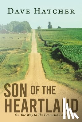 Hatcher, Dave - Son of the Heartland