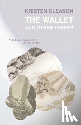 Gleason, Kristen - The Wallet and Other Thefts