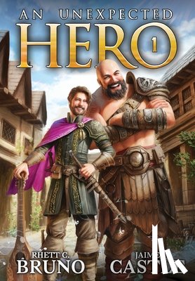 Bruno, Rhett C, Castle, Jaime - An Unexpected Hero