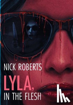 Roberts, Nick - Lyla, In The Flesh