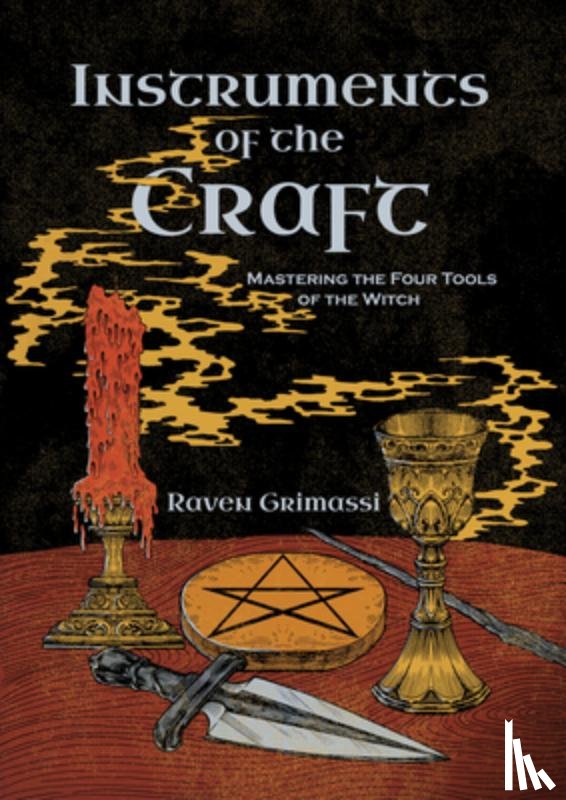 Grimassi, Raven (Raven Grimassi) - Instruments of the Craft